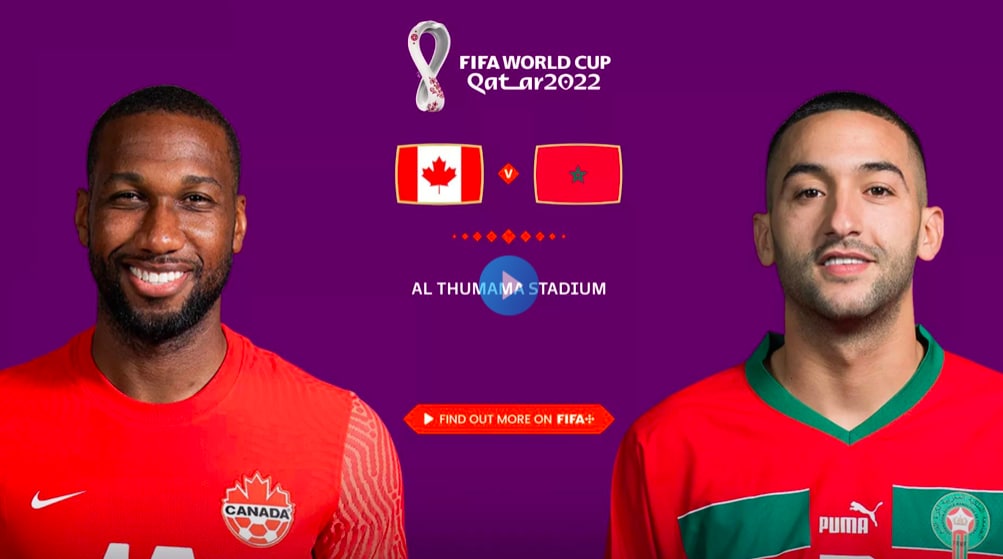 يلا شوت المغرب ضد كندا .. أفضل طرق مشاهدة مباراة المغرب وكندا كوره لايف بطولة كأس العالم 2022 قطر